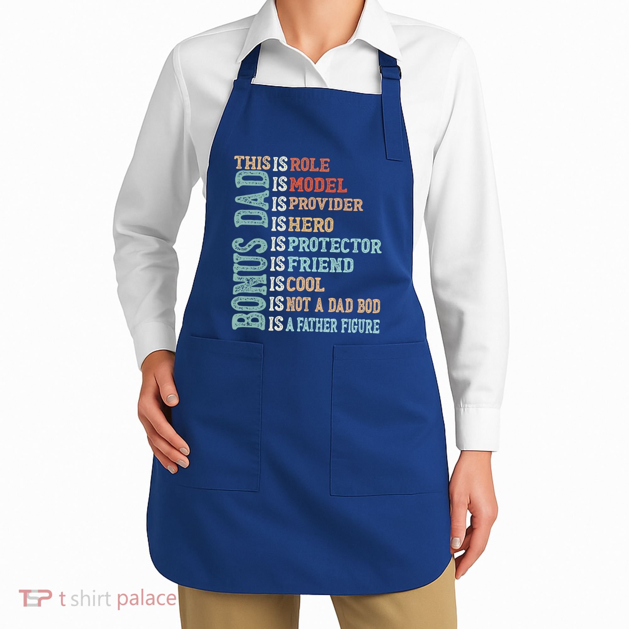 Bonus Dad Definition Is Not A Dad Bod ItS A Father Figure Great Gift Apron