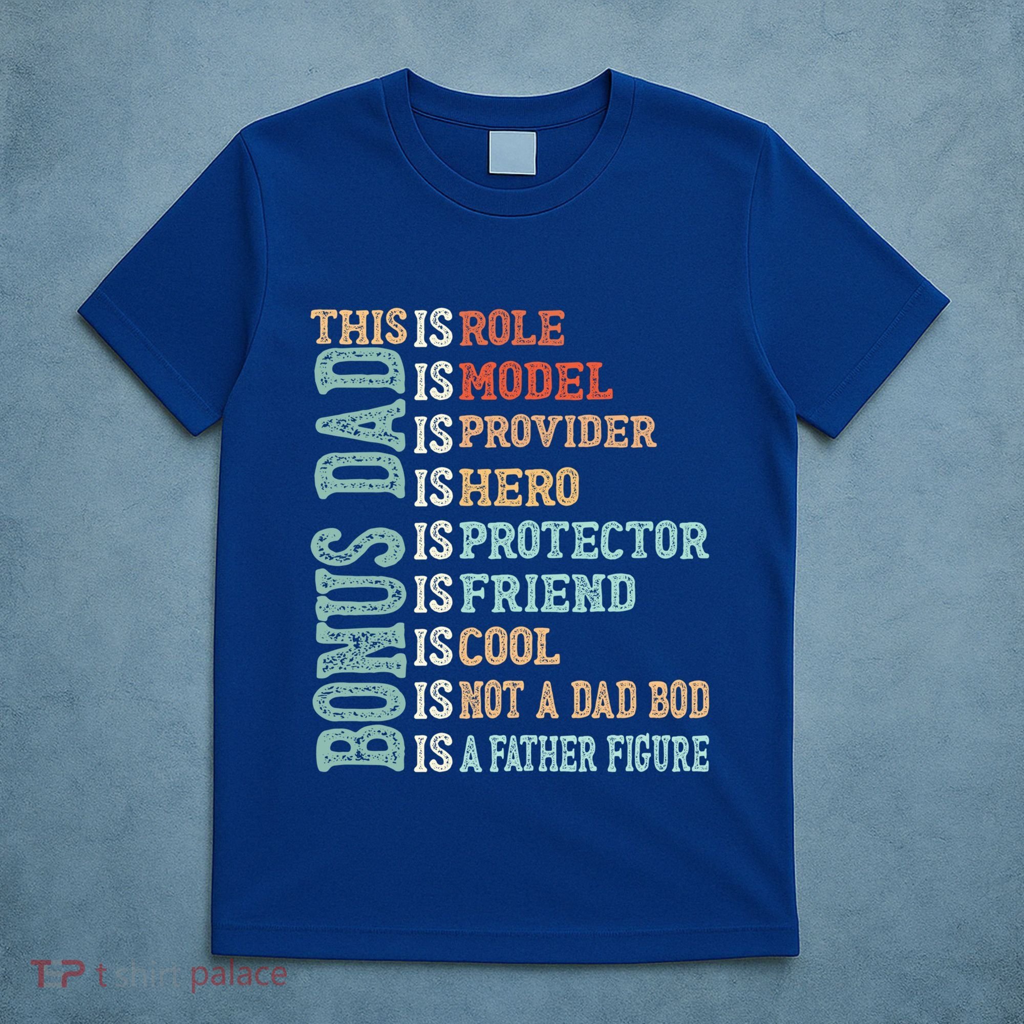 Bonus Dad Definition Is Not A Dad Bod ItS A Father Figure Great Gift T-Shirt