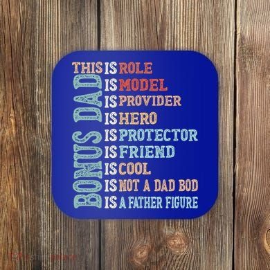 Bonus Dad Definition Is Not A Dad Bod ItS A Father Figure Great Gift Coaster