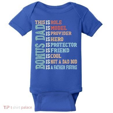 Bonus Dad Definition Is Not A Dad Bod ItS A Father Figure Great Gift Baby Bodysuit
