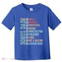 Bonus Dad Definition Is Not A Dad Bod ItS A Father Figure Great Gift Toddler T-Shirt thumb 0
