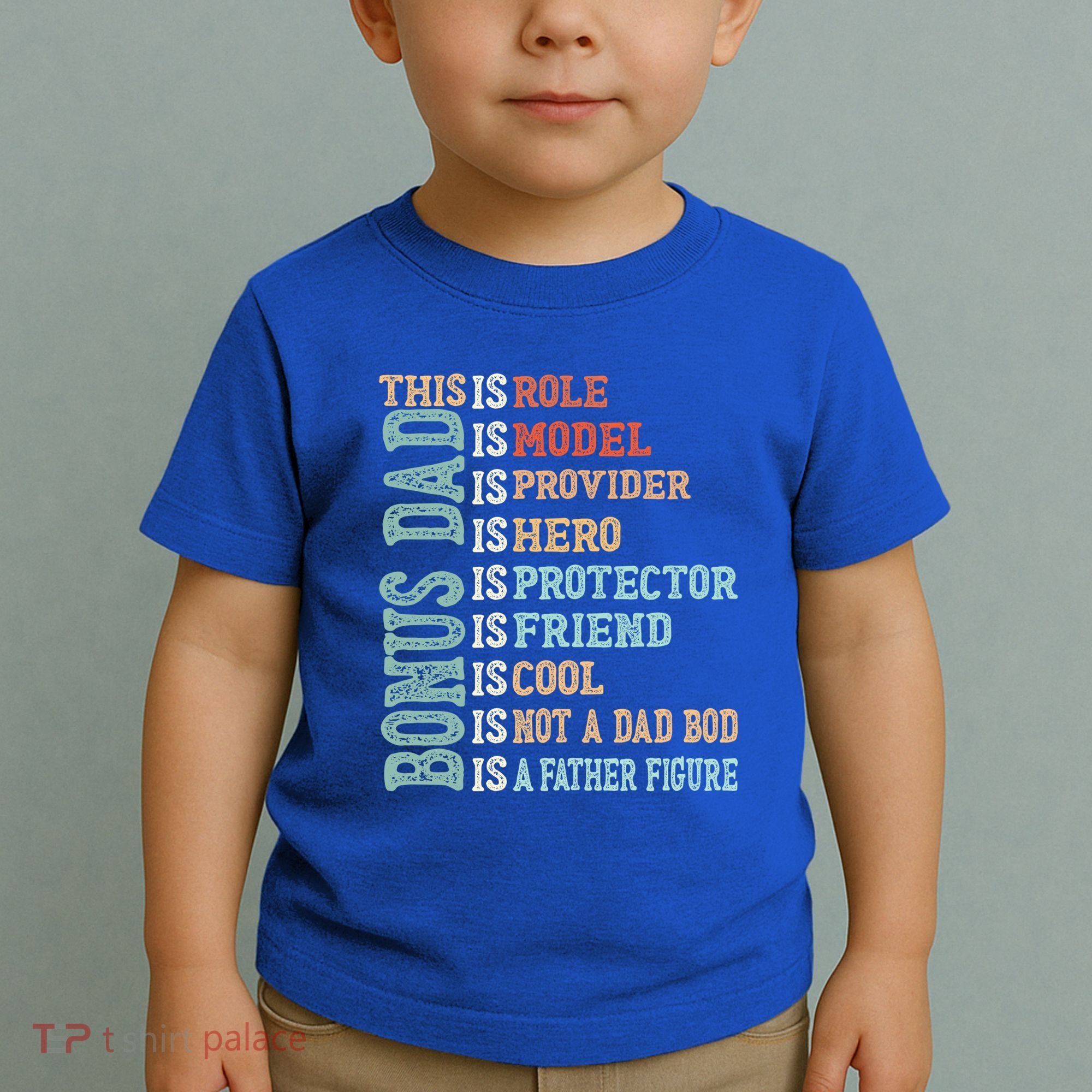 Bonus Dad Definition Is Not A Dad Bod ItS A Father Figure Great Gift Toddler T-Shirt