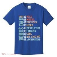 Bonus Dad Definition Is Not A Dad Bod ItS A Father Figure Great Gift Kids T-Shirt thumb 0