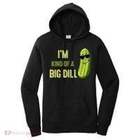 Big Deal Dill Pickle Funny Slogan Quote Women's Hoodie thumb 0