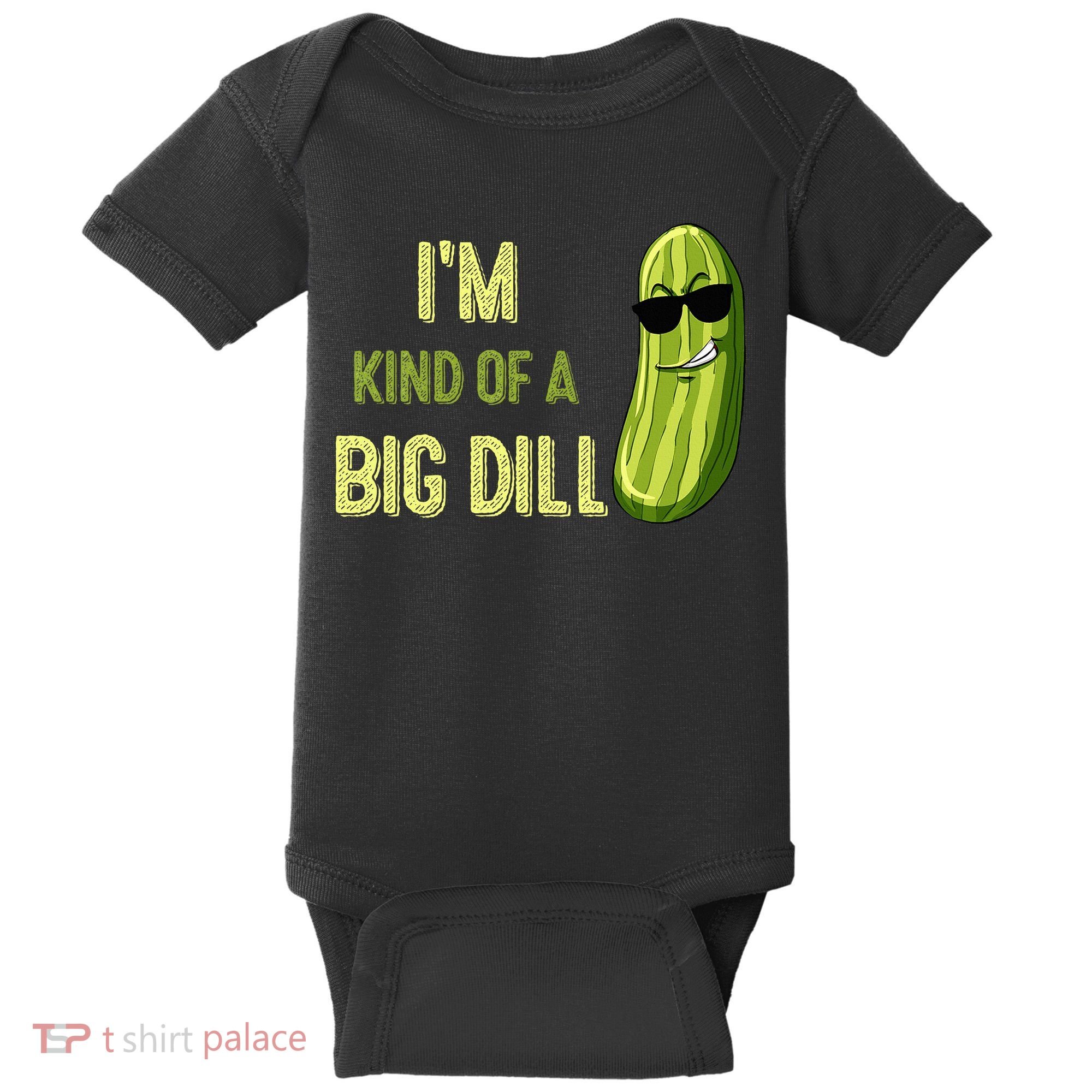 Big Deal Dill Pickle Funny Slogan Quote Baby Bodysuit
