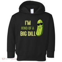 Big Deal Dill Pickle Funny Slogan Quote Toddler Hoodie thumb 0