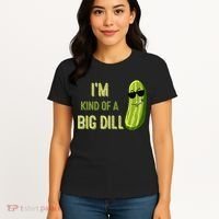 Big Deal Dill Pickle Funny Slogan Quote Women's T-Shirt thumb 4