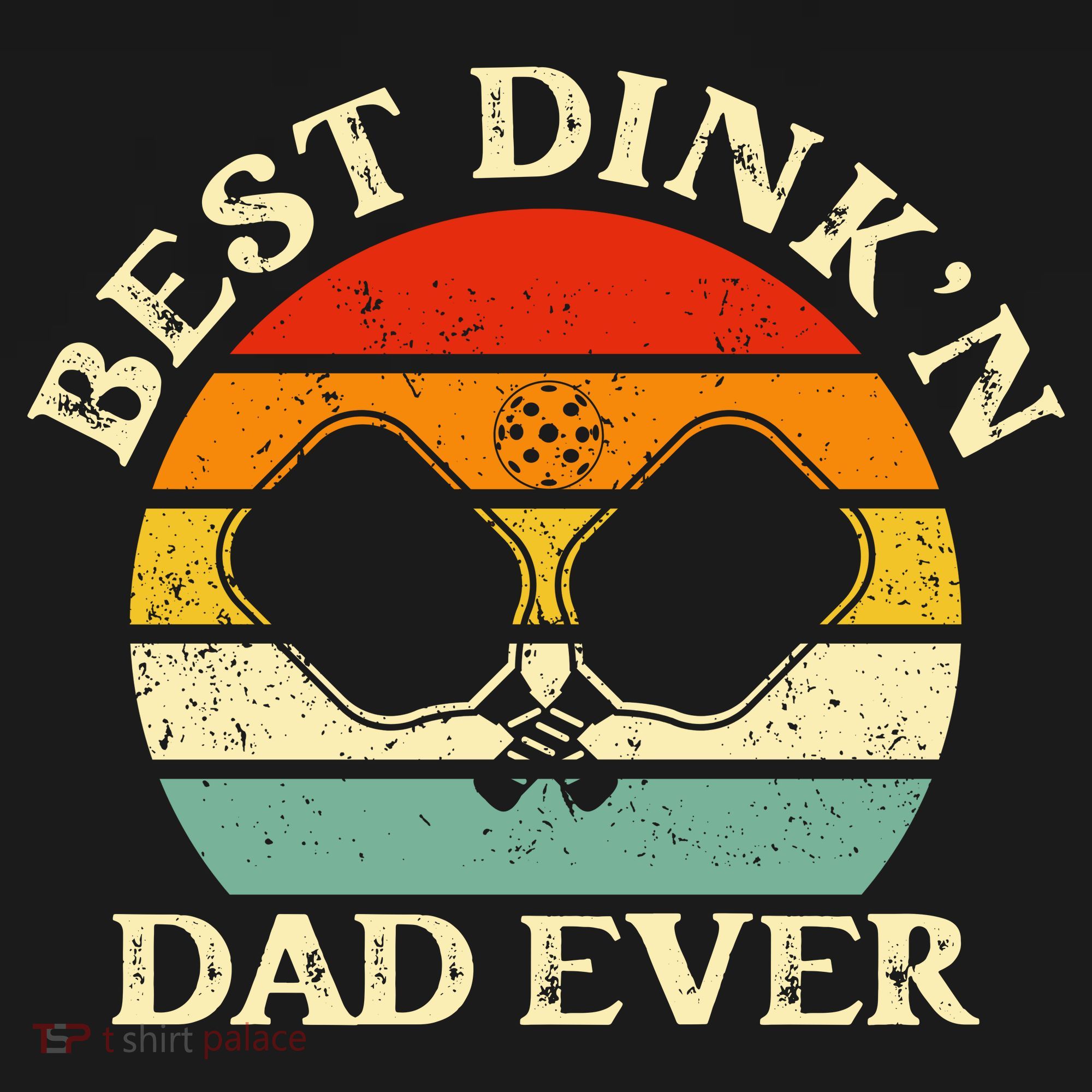 Best Dink'n Dad Ever Funny Pickleball Father's Day Gift T-Shirt