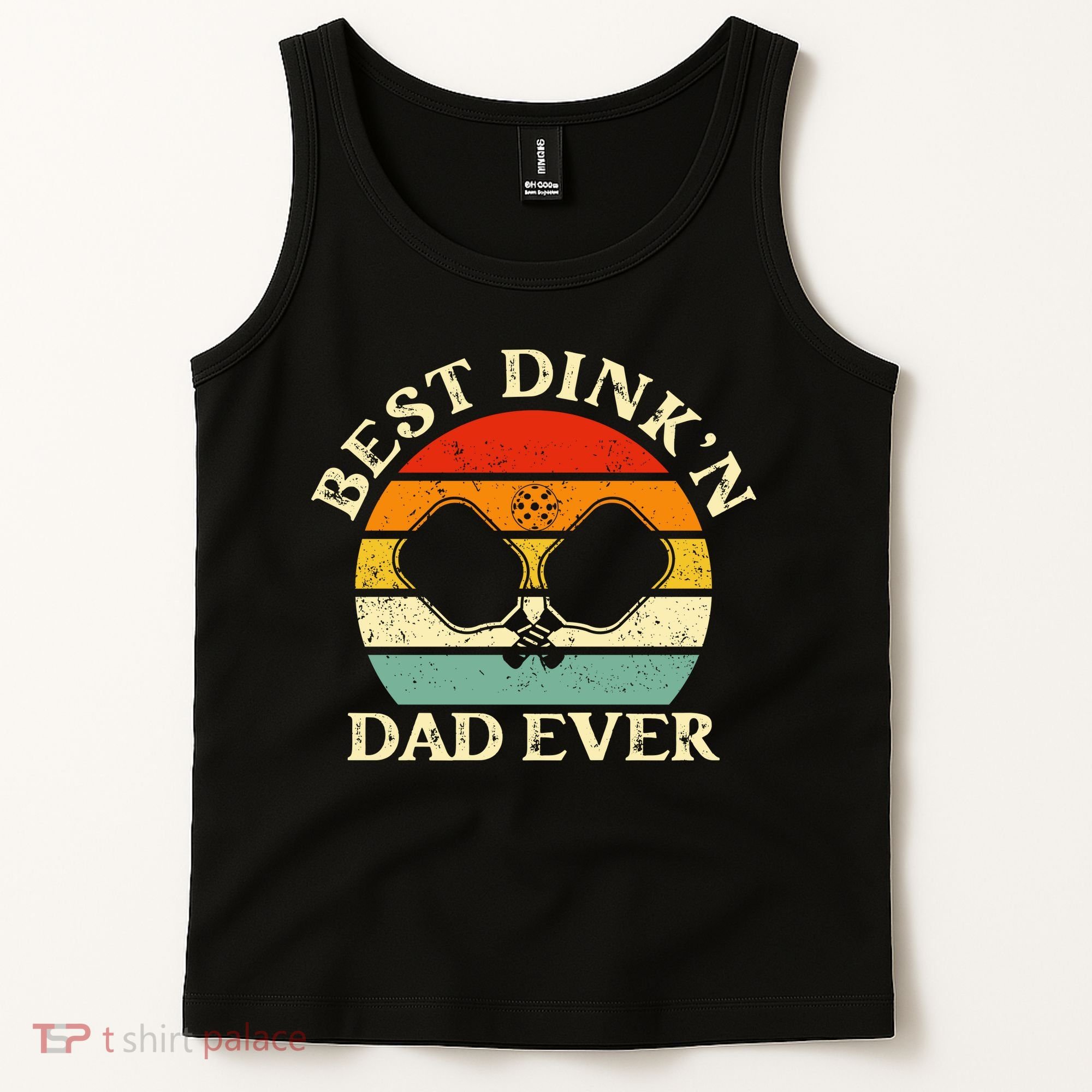 Best Dink'n Dad Ever Funny Pickleball Father's Day Gift Tank Top