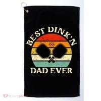Best Dink'n Dad Ever Funny Pickleball Father's Day Gift Golf Towel thumb 0