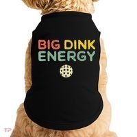 Big Dink Energy Pickleball Funny Pickle Ball Lover Doggie Tank thumb 0