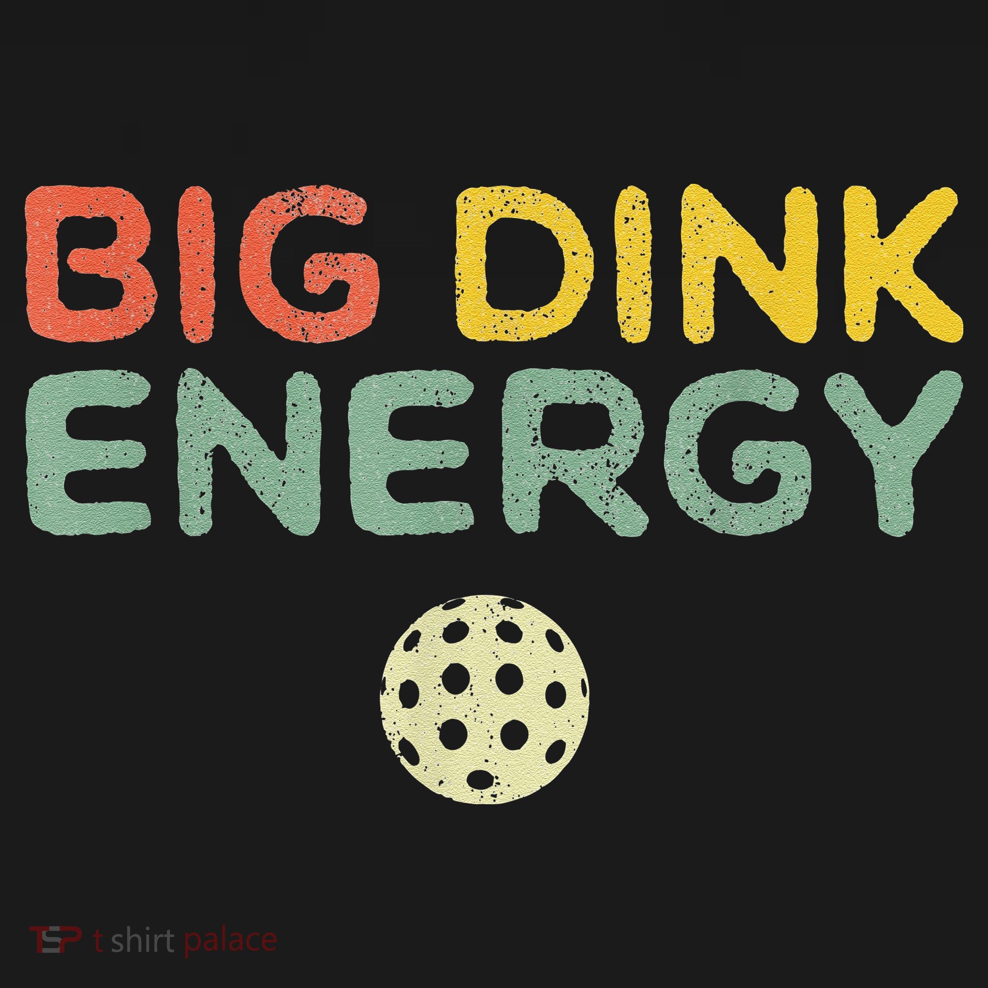 Big Dink Energy Pickleball Funny Pickle Ball Lover Women's Hoodie