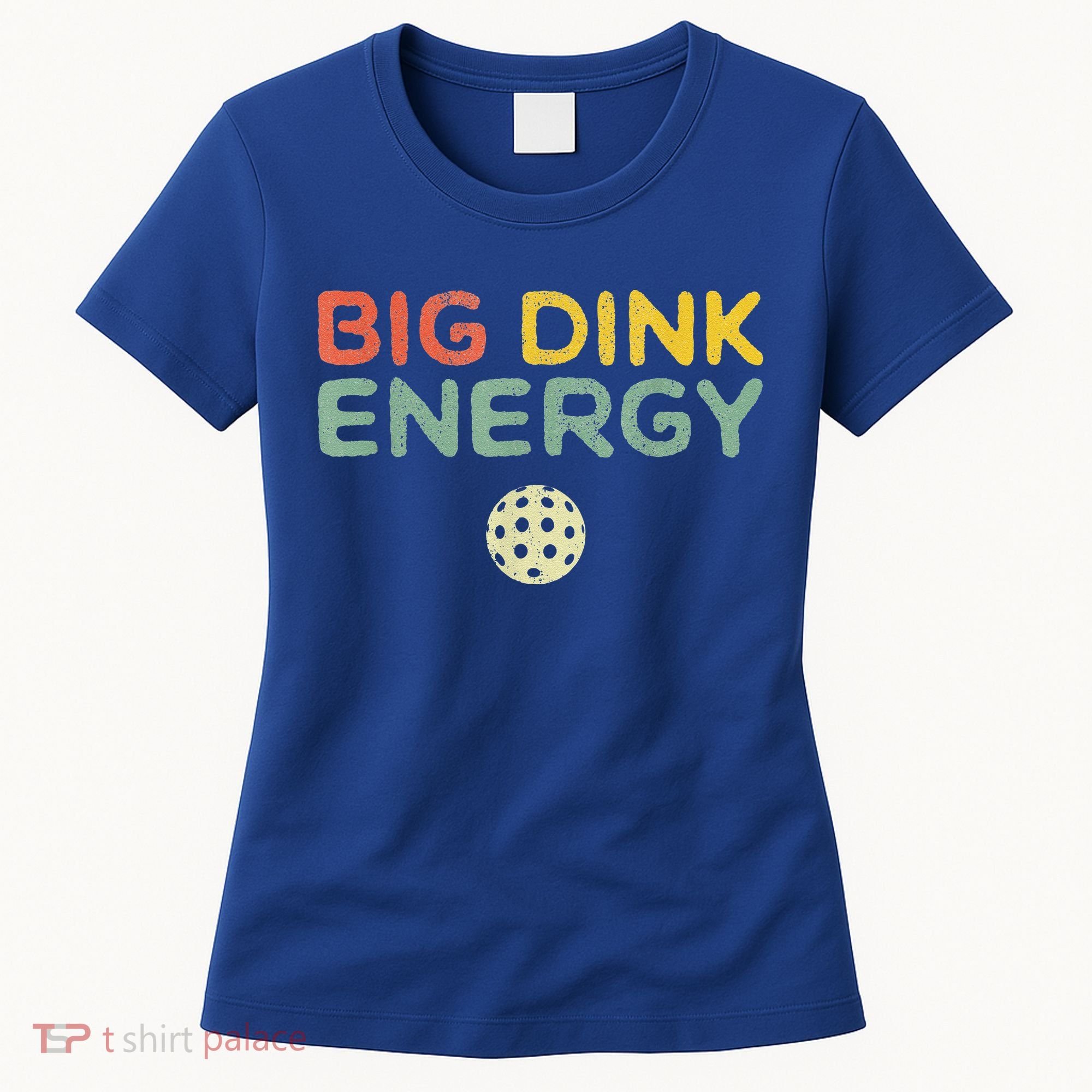 Big Dink Energy Pickleball Funny Pickle Ball Lover Women's T-Shirt