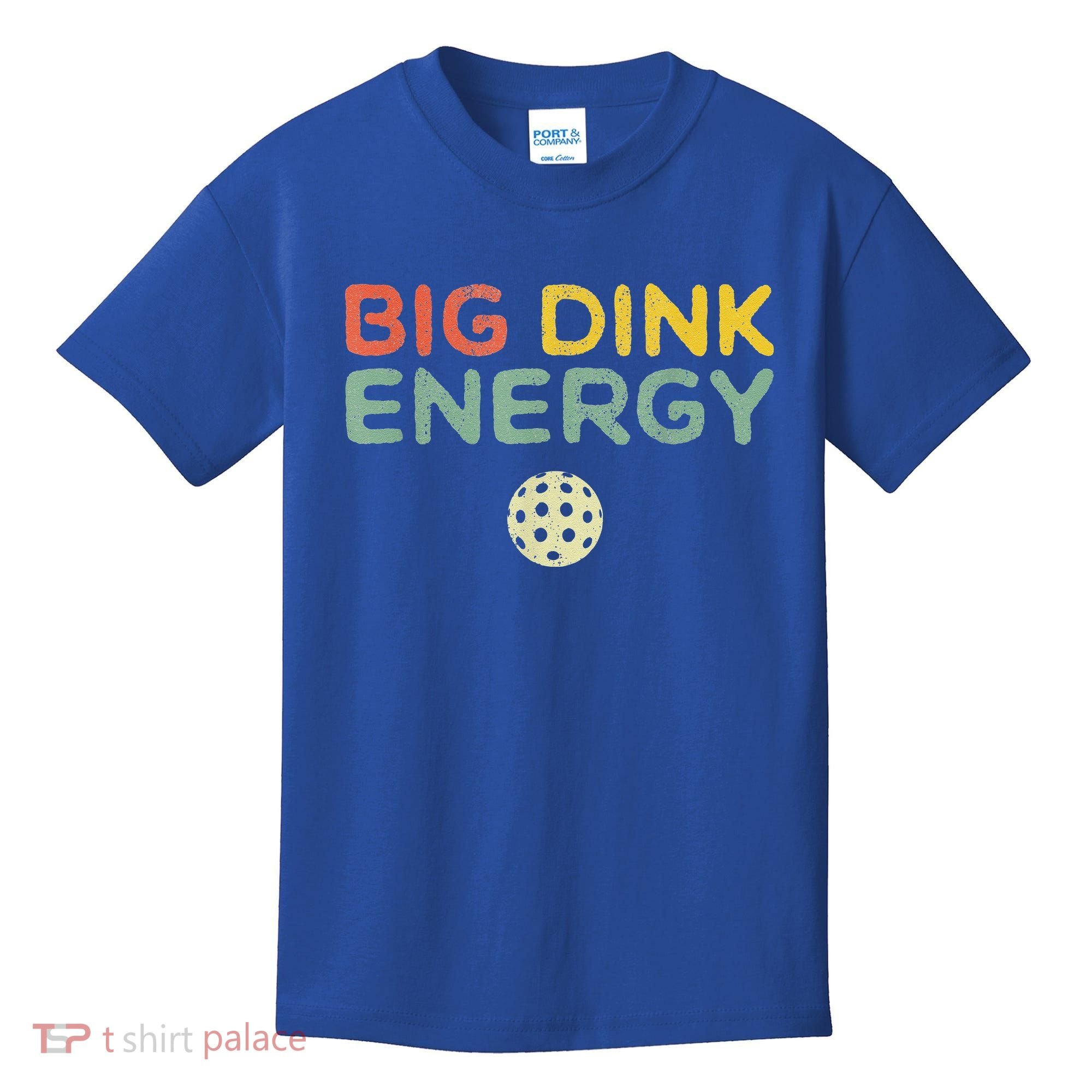 Big Dink Energy Pickleball Funny Pickle Ball Lover Kids T-Shirt