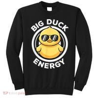 Big Duck Energy Duckie I Love Ducks Lovers Funny Rubber Duck Sweatshirt thumb 0