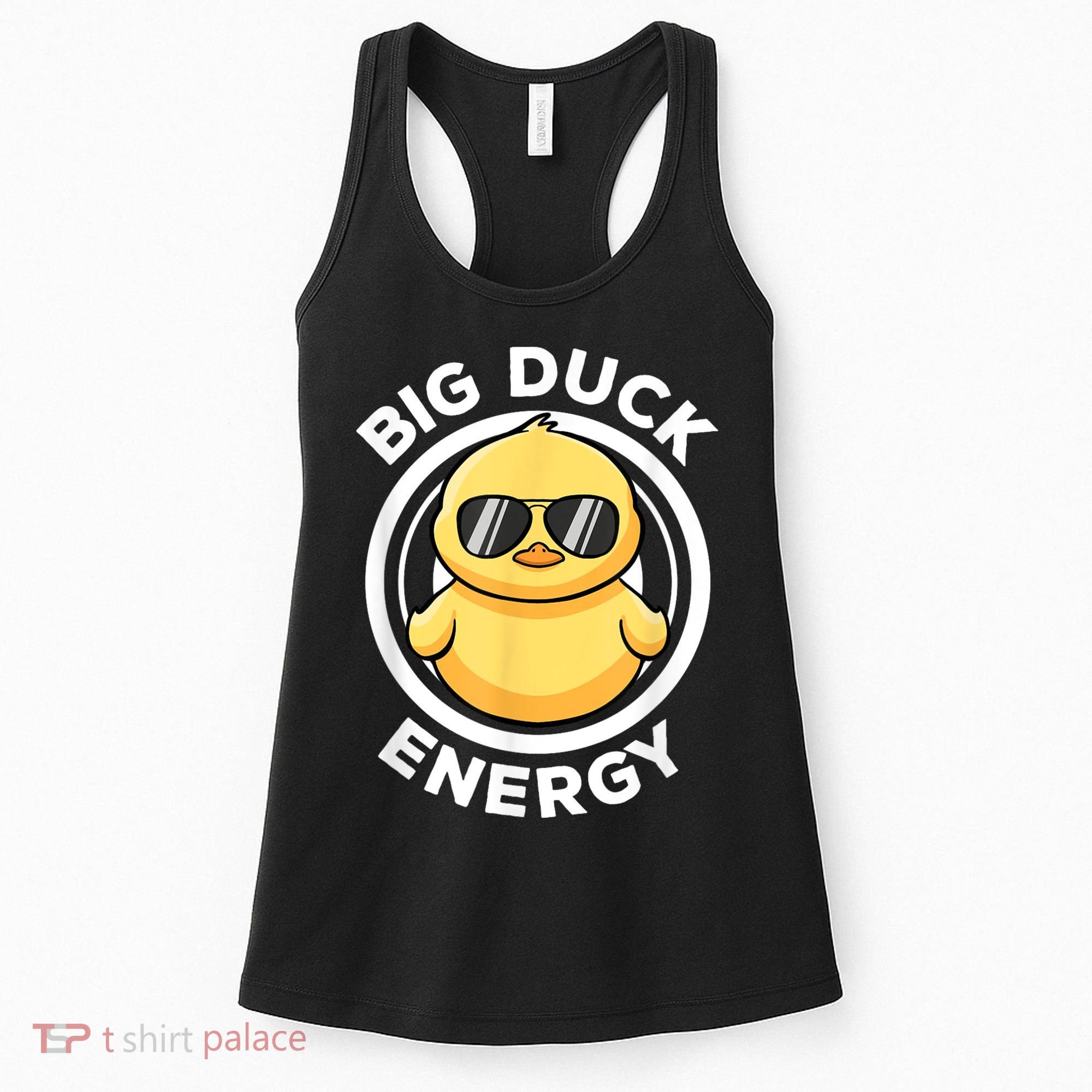 Big Duck Energy Duckie I Love Ducks Lovers Funny Rubber Duck Women's Tank Top