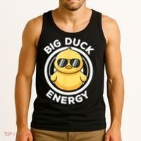 Big Duck Energy Duckie I Love Ducks Lovers Funny Rubber Duck Tank Top thumb 3
