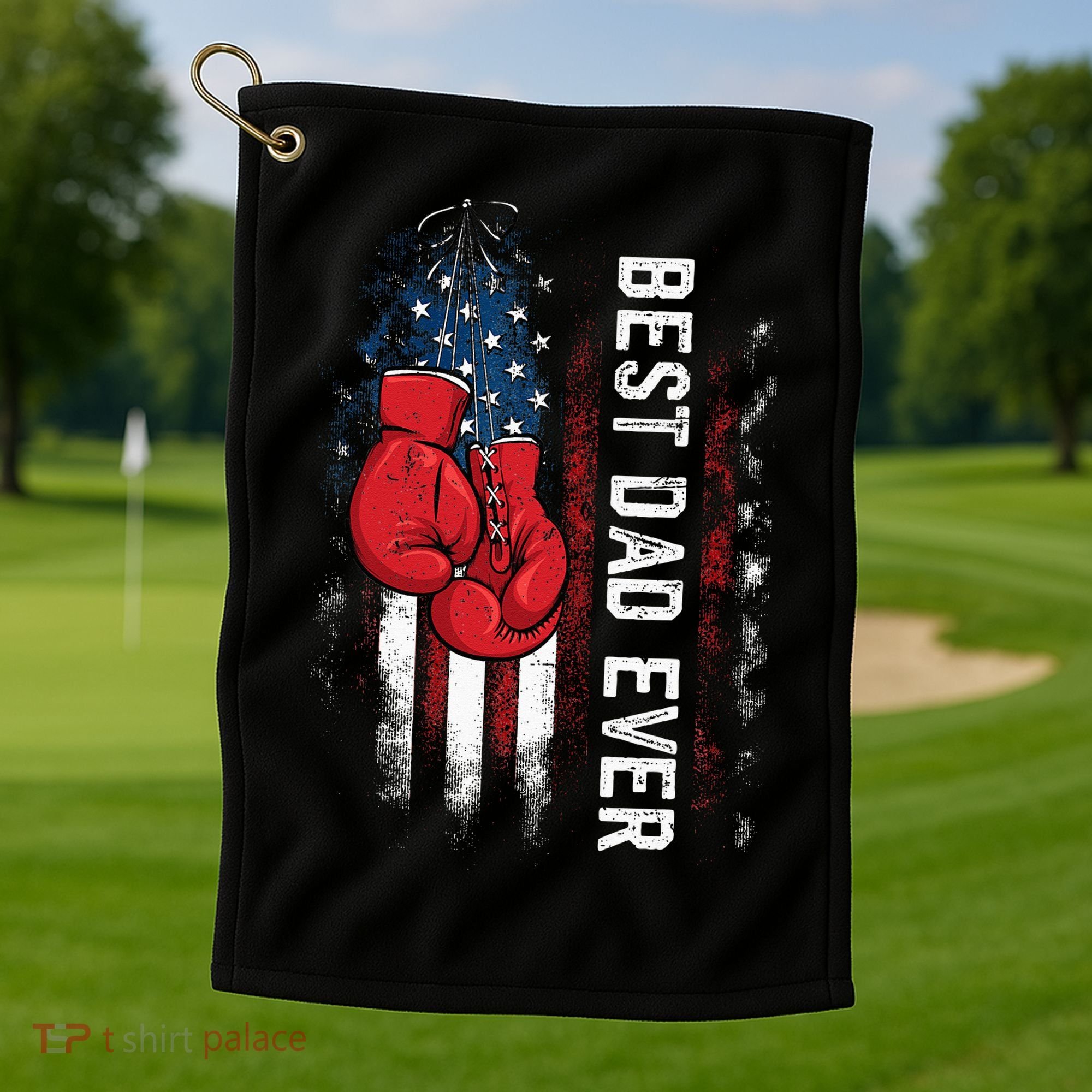 Best Dad Ever Boxing Gloves Fathers Day Boxers Flag USA Him Golf Towel