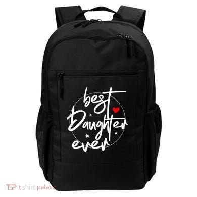 Best Daughter Ever - Daughter Backpack