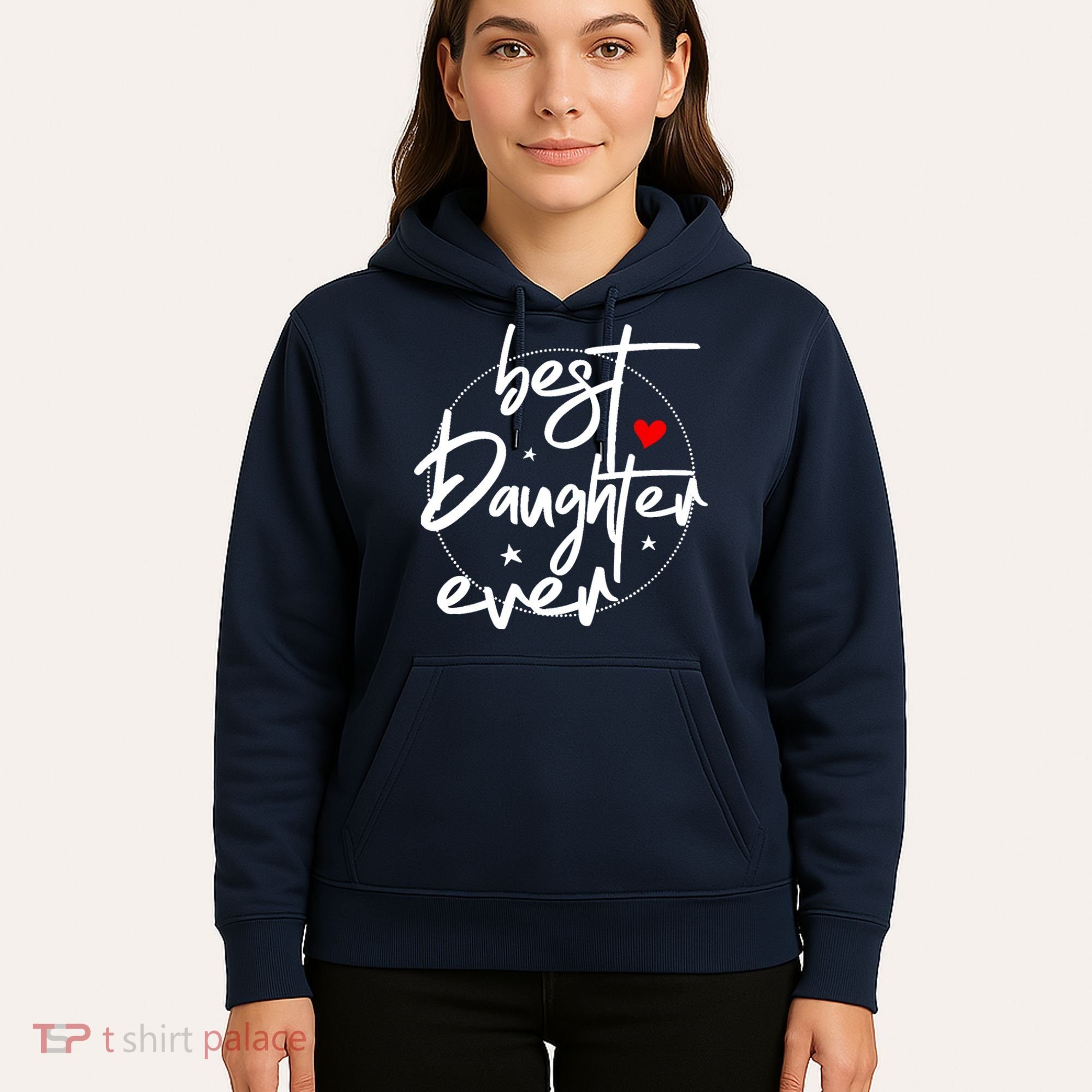 Best Daughter Ever - Daughter Hoodie