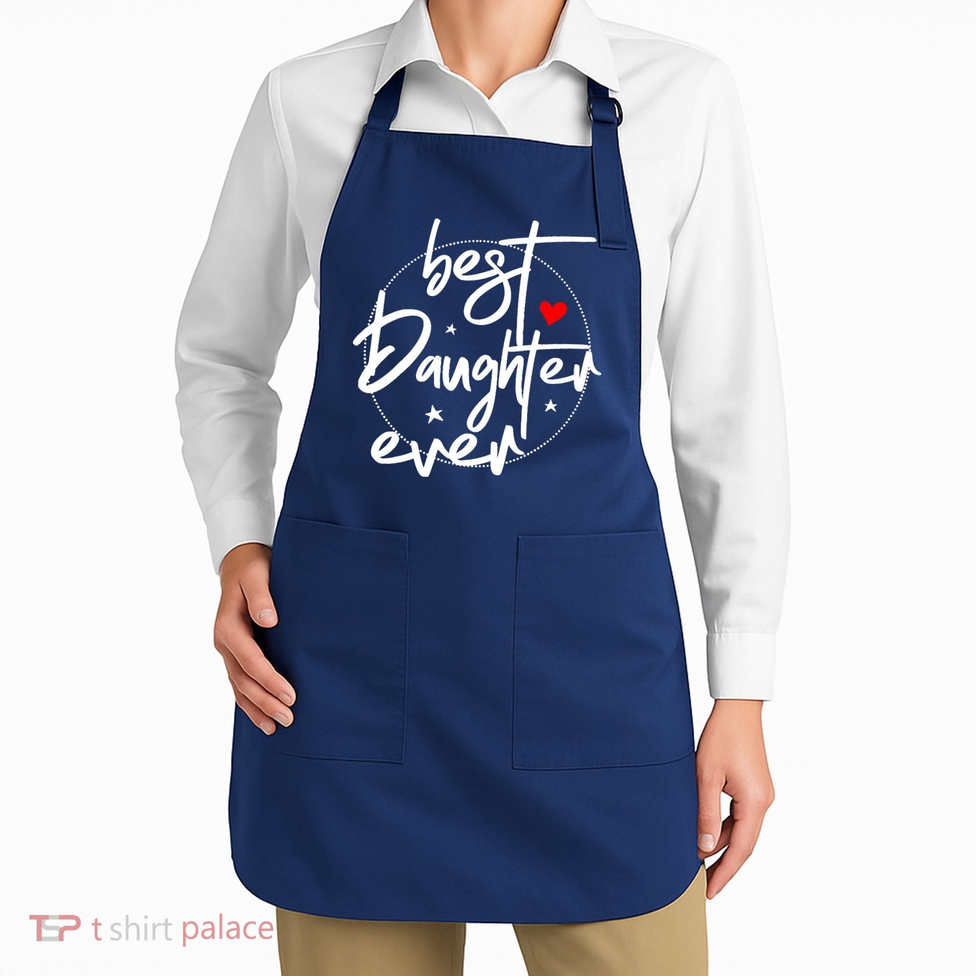 Best Daughter Ever - Daughter Apron