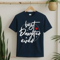 Best Daughter Ever - Daughter T-Shirt thumb 2