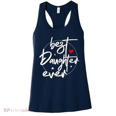 Best Daughter Ever - Daughter Women's Tank Top