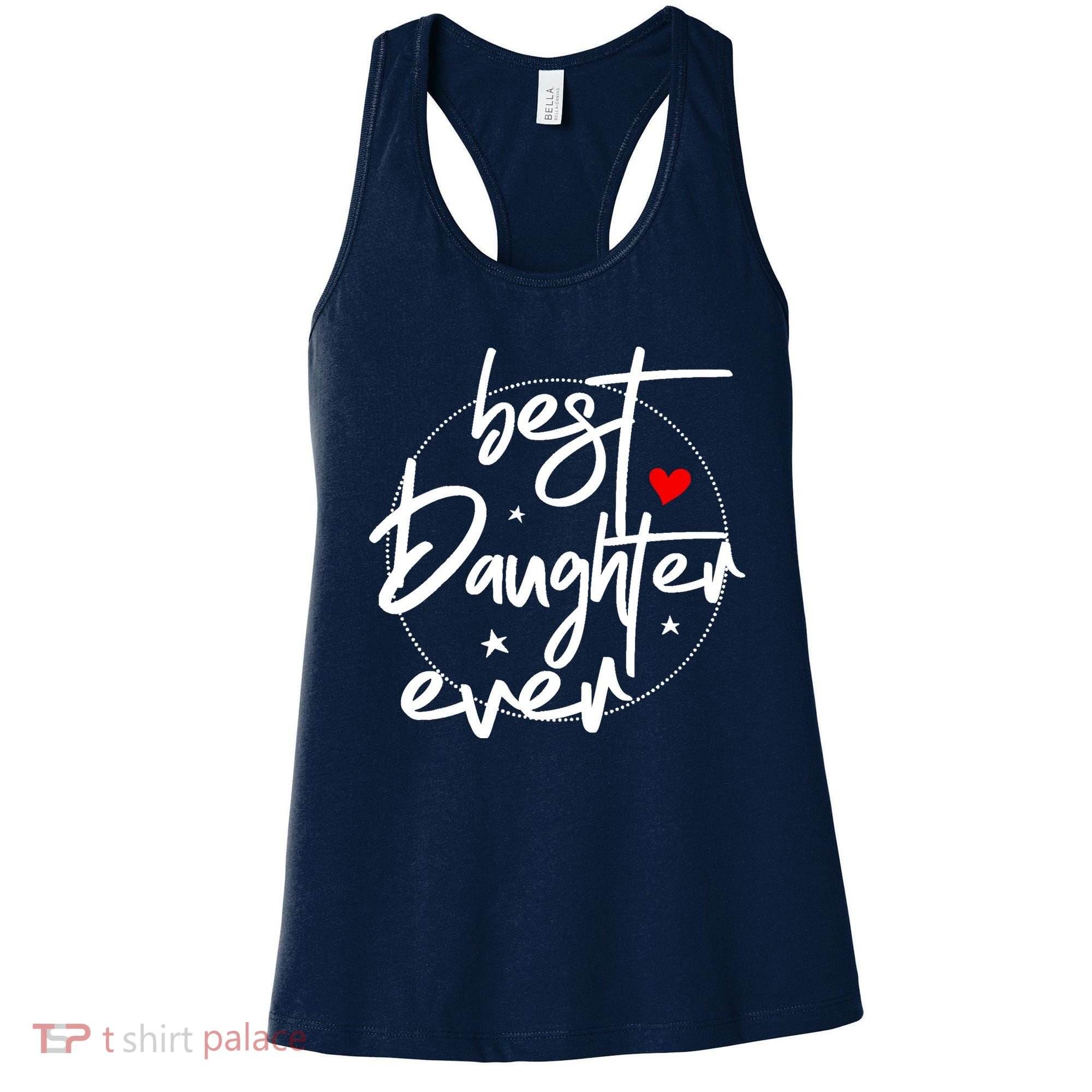 Best Daughter Ever - Daughter Women's Tank Top