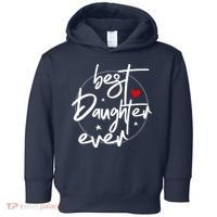 Best Daughter Ever - Daughter Toddler Hoodie thumb 0