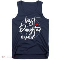 Best Daughter Ever - Daughter Tank Top thumb 0