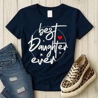 Best Daughter Ever - Daughter Women's T-Shirt thumb 3