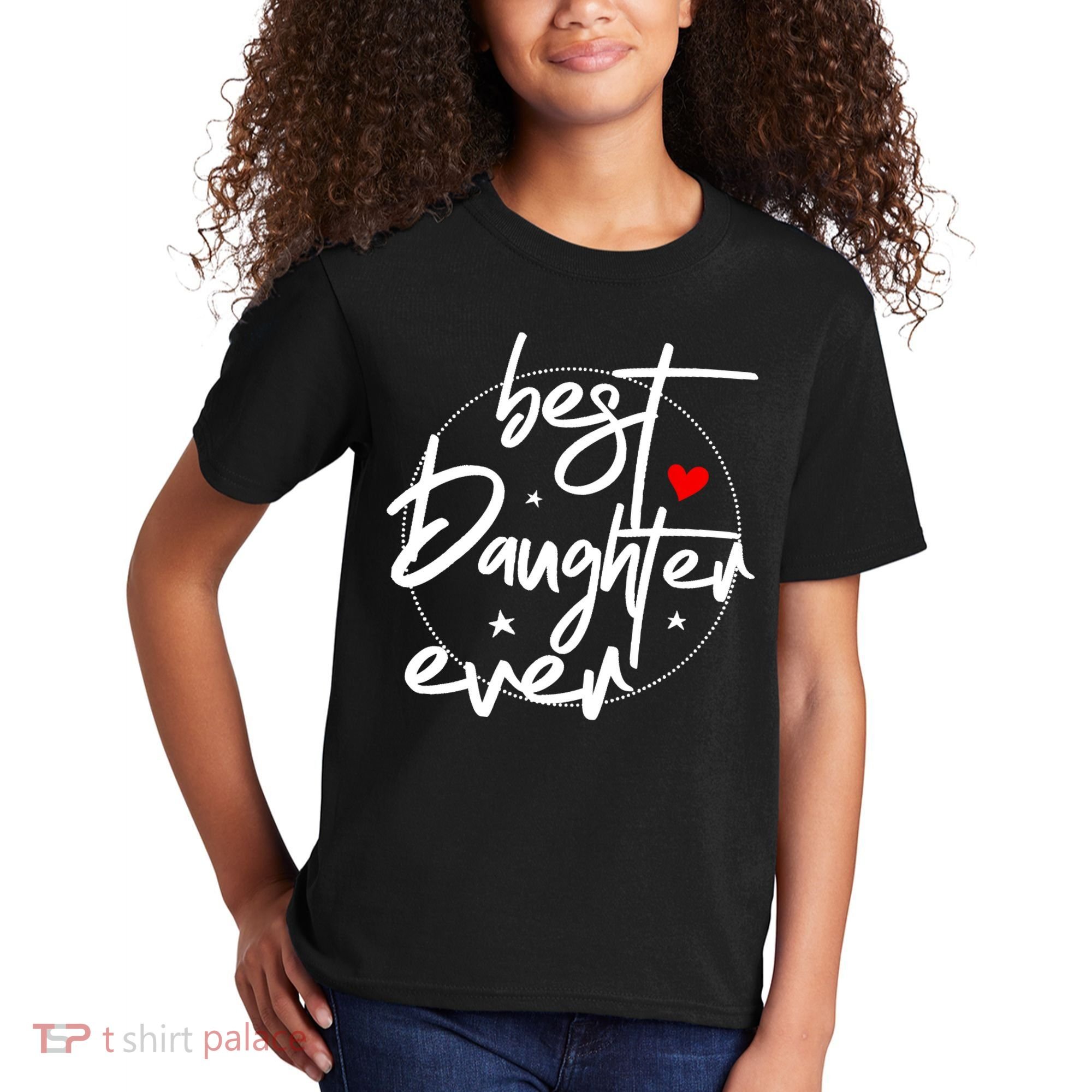 Best Daughter Ever - Daughter Kids T-Shirt