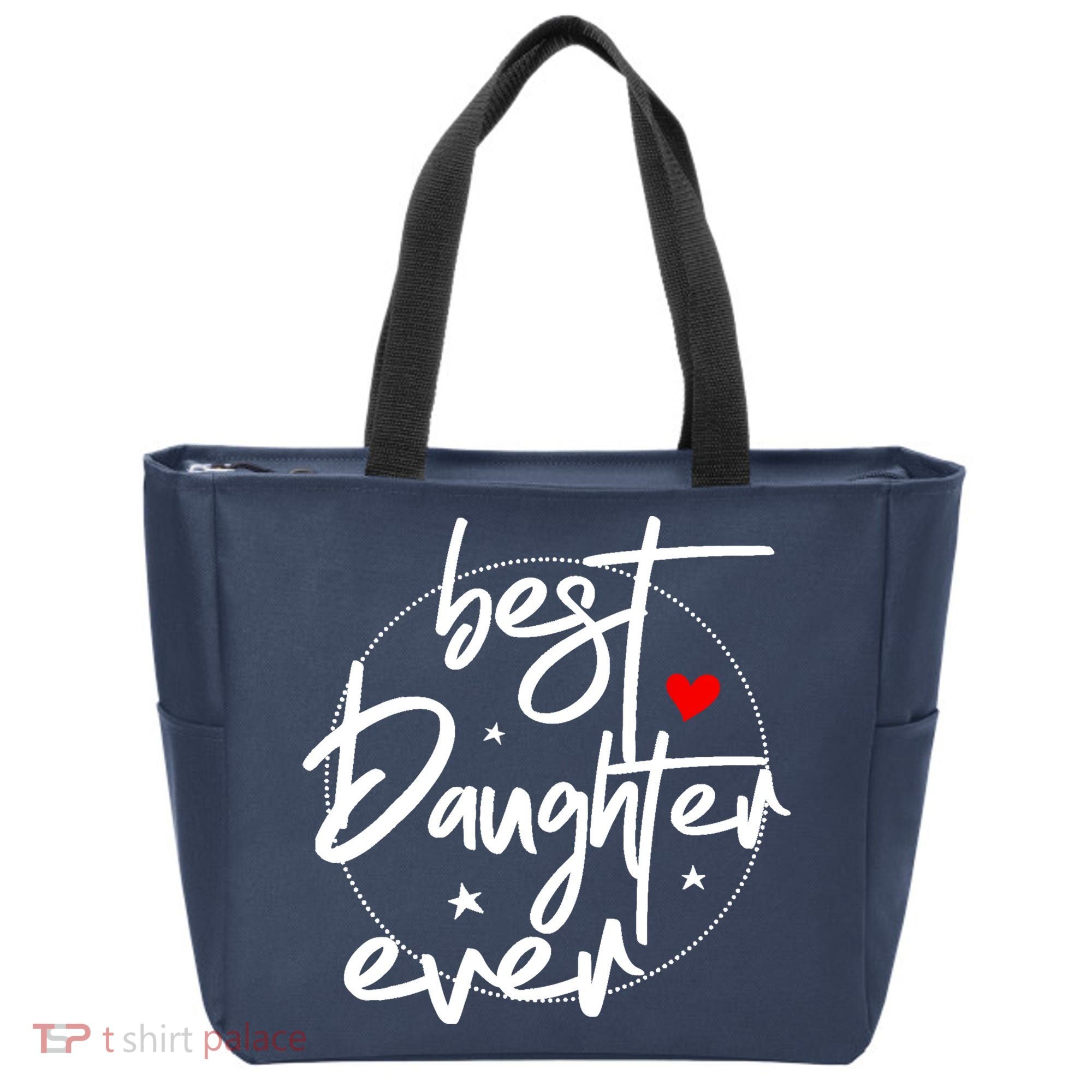 Best Daughter Ever - Daughter Tote Bag