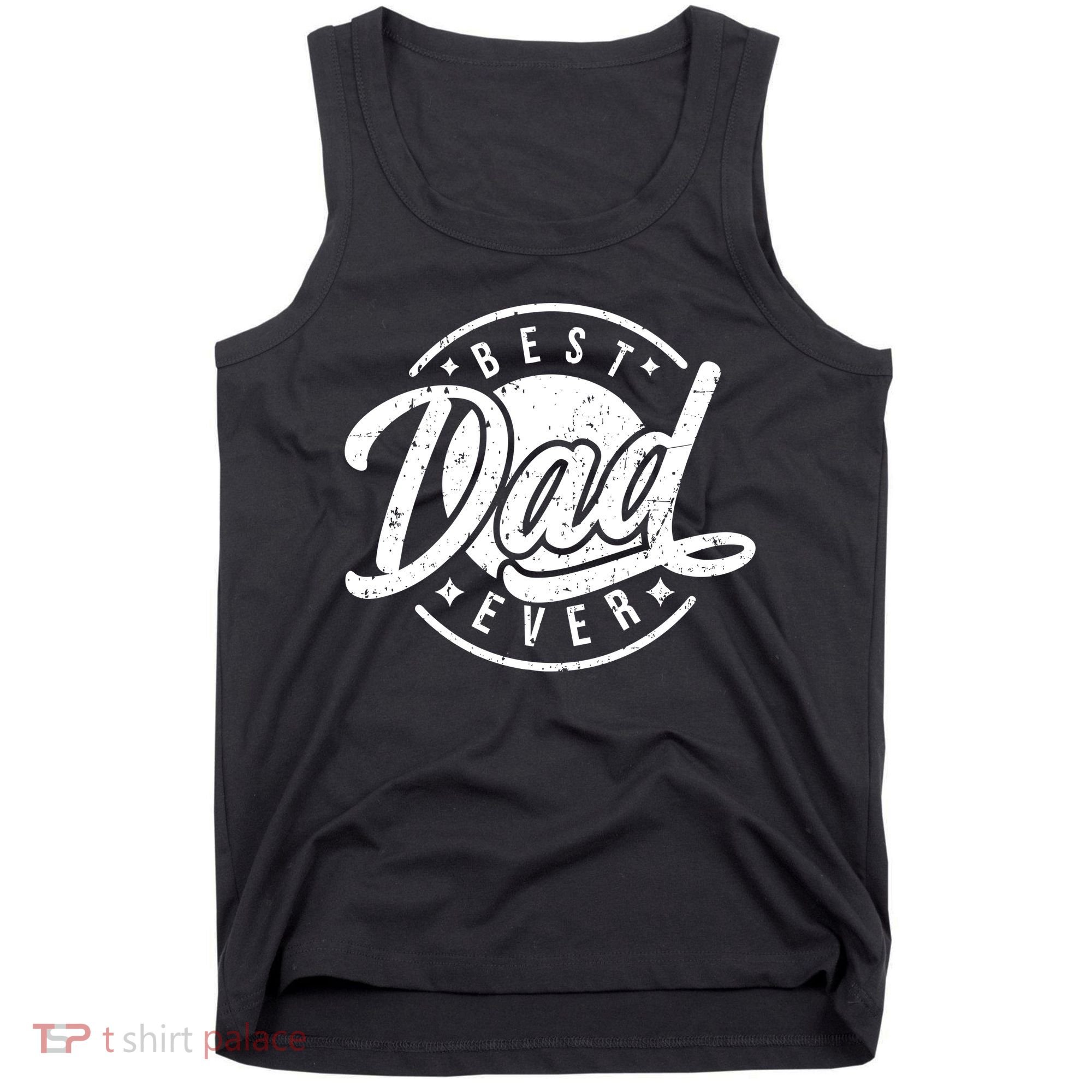 Best Dad Ever Tank Top