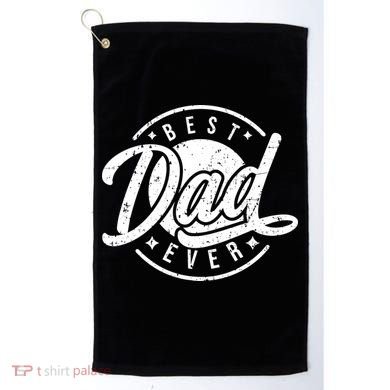 Best Dad Ever Golf Towel