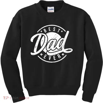 Best Dad Ever Kids Sweatshirt
