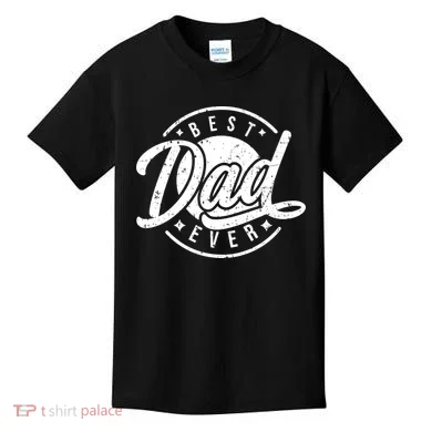 Best Dad Ever Kids T-Shirt