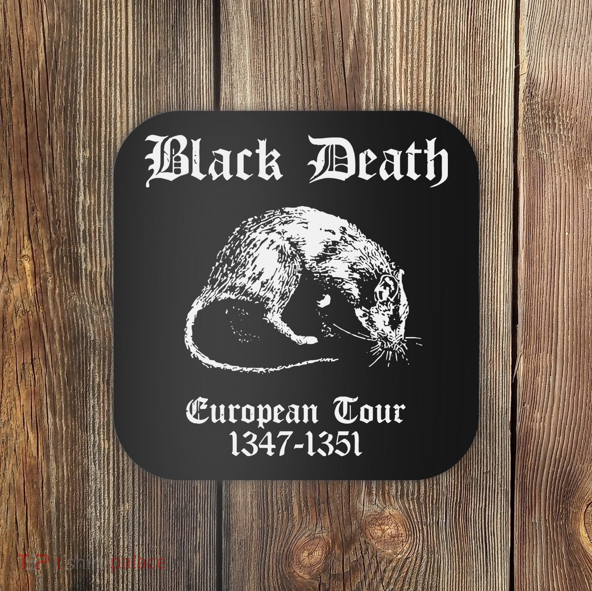 Black Death European 1347 1351 Apparel Coaster