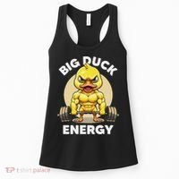 Big Duck Energy Duck Lovers Funny Gym Weightlifting Duck Women's Tank Top thumb 0