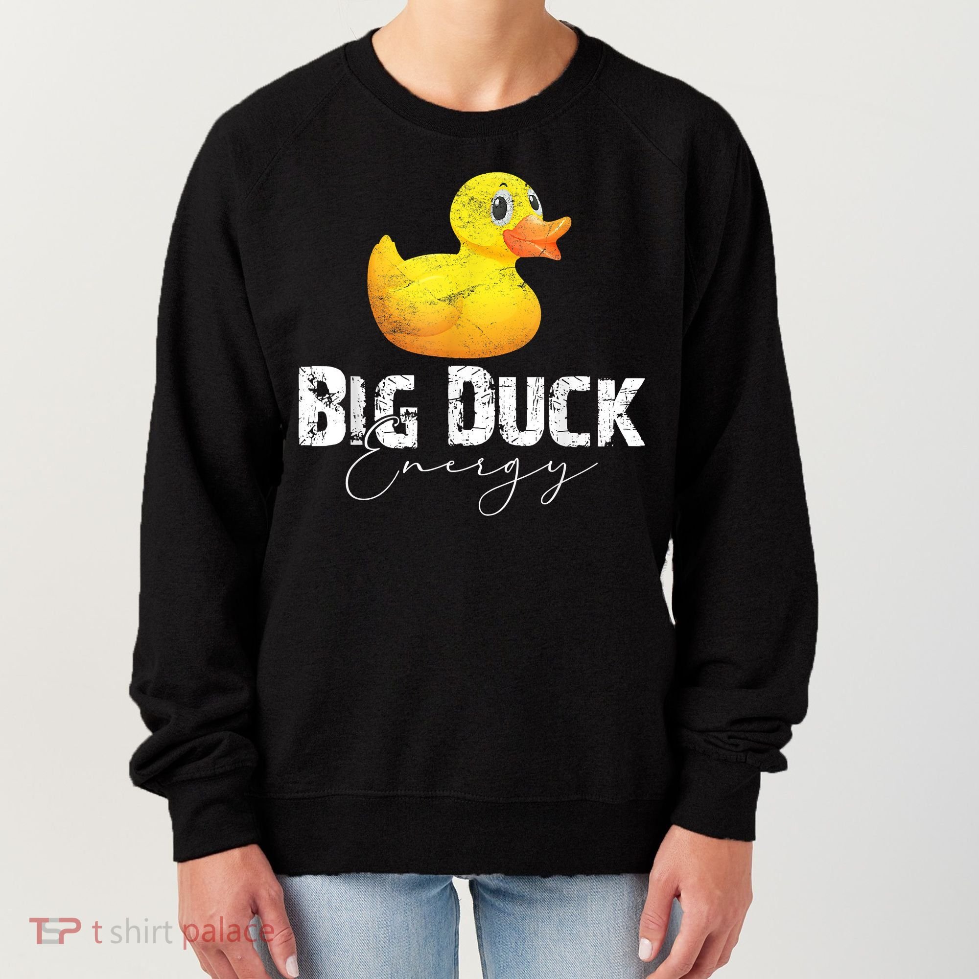 Big Duck Energy Yellow Rubber Duck Lover Women's Sweatshirt
