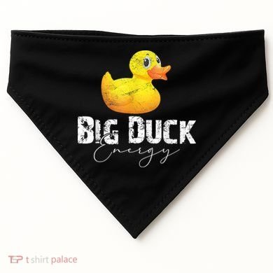 Big Duck Energy Yellow Rubber Duck Lover USA-Made Doggie Bandana