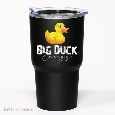 Big Duck Energy Yellow Rubber Duck Lover Tumbler