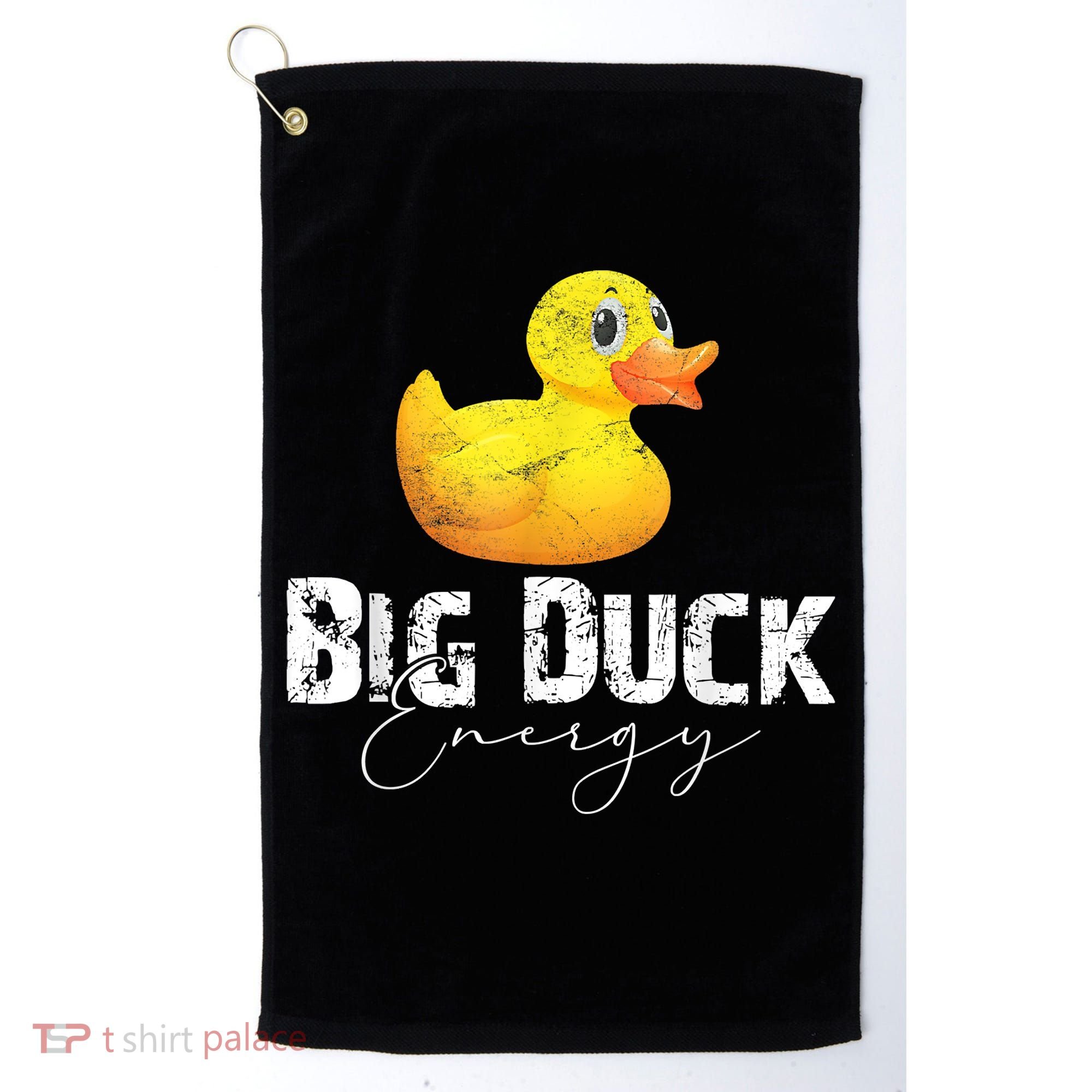 Big Duck Energy Yellow Rubber Duck Lover Golf Towel