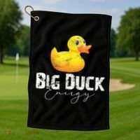 Big Duck Energy Yellow Rubber Duck Lover Golf Towel thumb 1