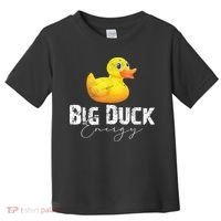 Big Duck Energy Yellow Rubber Duck Lover Toddler T-Shirt thumb 0