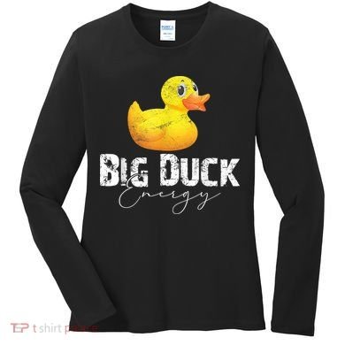 Big Duck Energy Yellow Rubber Duck Lover Women's Long Sleeve Shirt