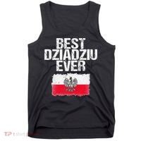 Best Dziadziu Ever Fathers Day Polish Grandpa Gift Tank Top thumb 0
