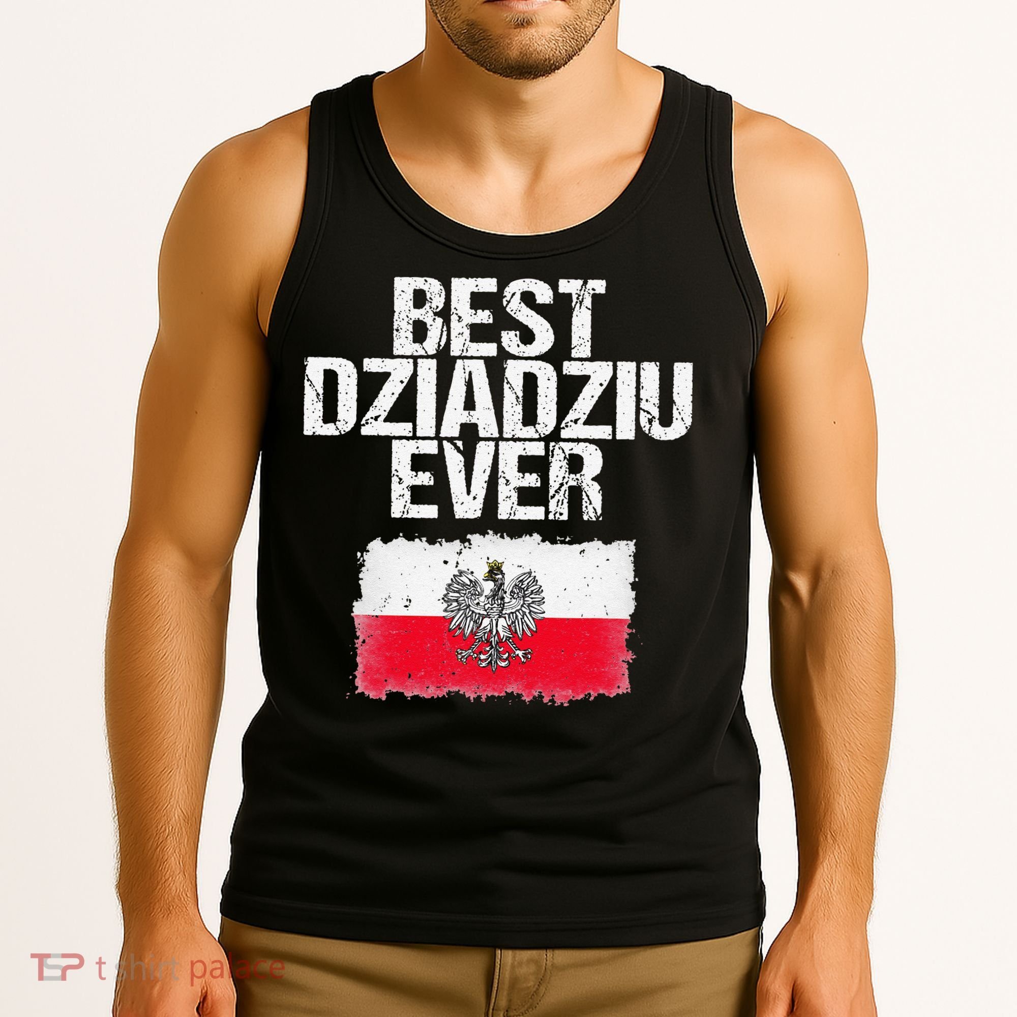 Best Dziadziu Ever Fathers Day Polish Grandpa Gift Tank Top