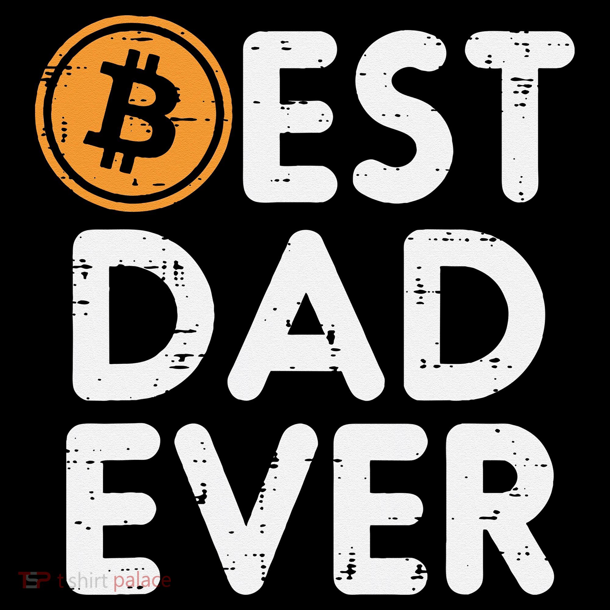 Best Dad Ever Bitcoin Crypto Cryptocurrency Daddy Papa Long Sleeve Shirt