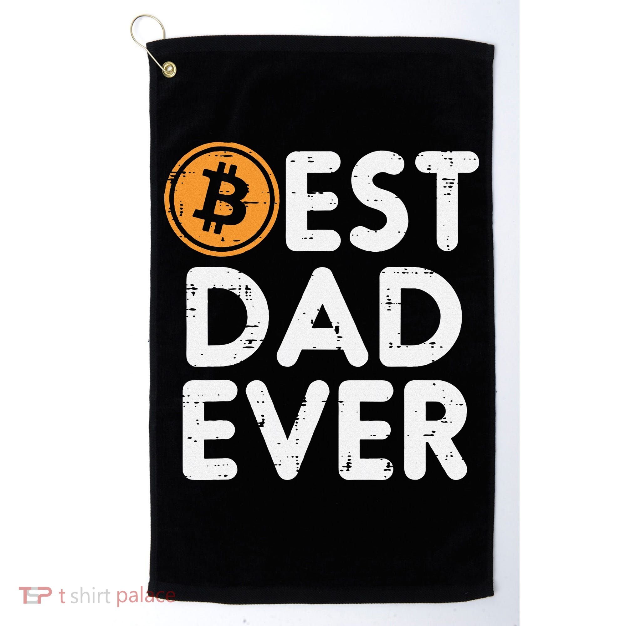 Best Dad Ever Bitcoin Crypto Cryptocurrency Daddy Papa Golf Towel